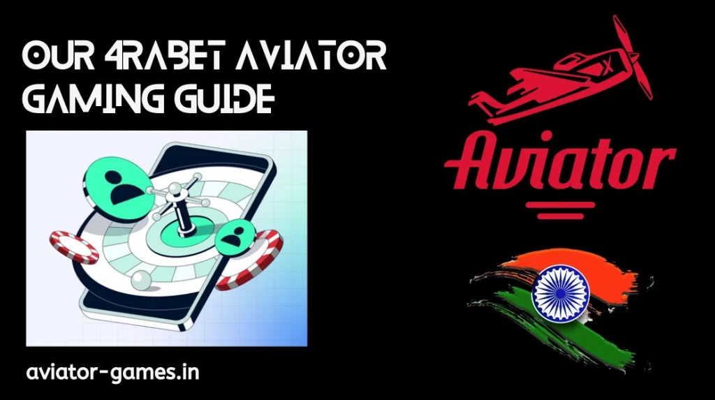 Our 4rabet Aviator Gaming Guide