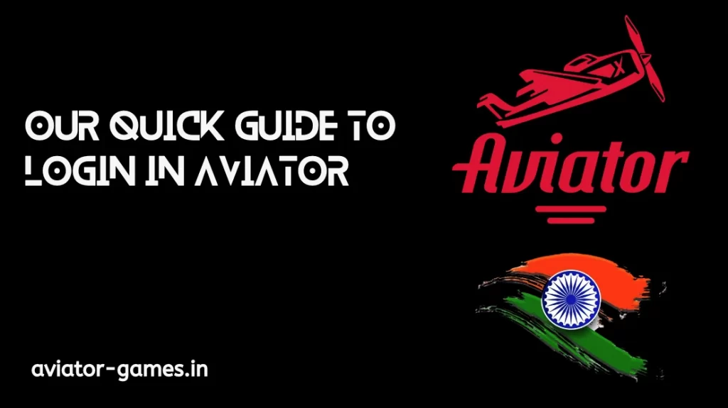 Our Quick Guide to Login in Aviator