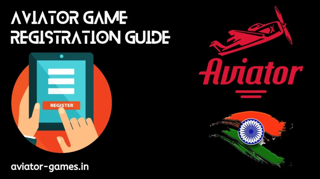 Aviator Game Registration Guide 